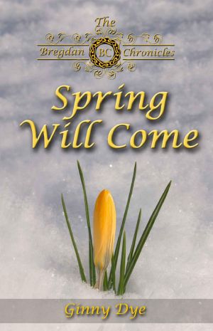 [Bregdan Chronicles 03] • Spring Will Come